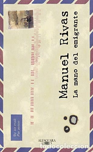 Libros de segunda mano: La mano del emigrante. Manuel Rivas - Foto 1