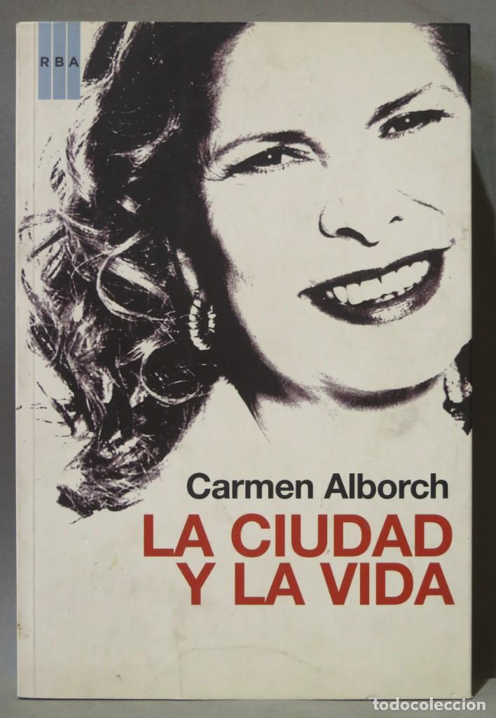 Libros de segunda mano: La ciudad y la vida. Alborch - Foto 1