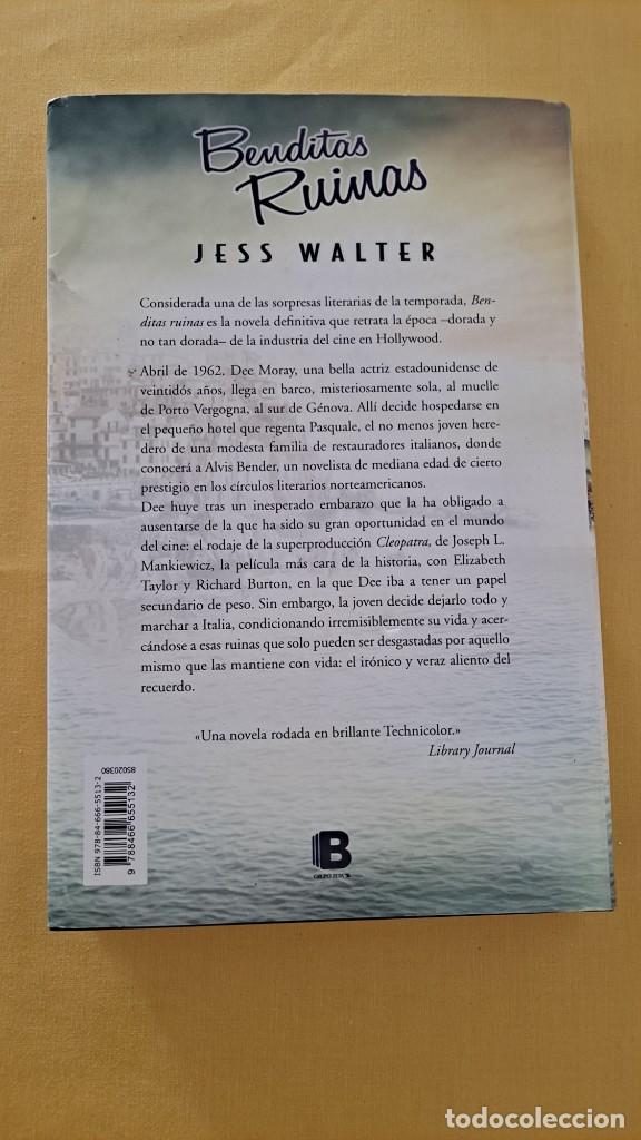 Libros de segunda mano: JESS WALTER - BENDITAS RUINAS - EDICIONES B 2014 - Foto 4