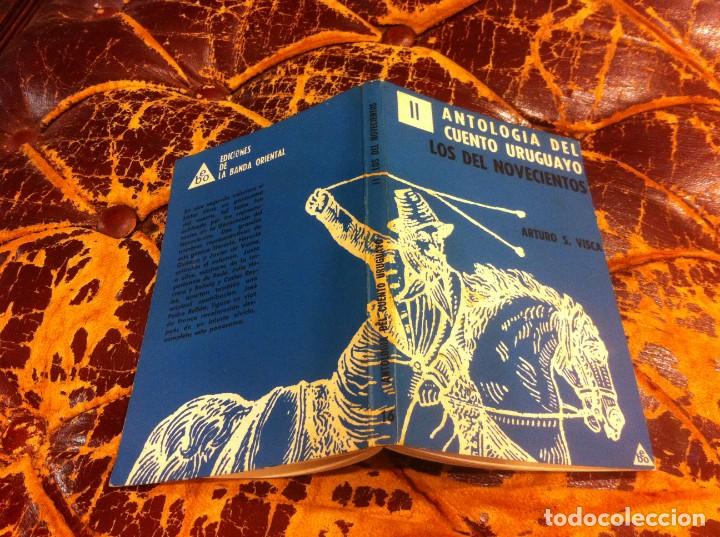 Libri di seconda mano: ARTURO S. VISCA. ANTOLOG&Iacute;A DEL CUENTO URUGUAYO (II) LOS DEL NOVECIENTOS. 1968, URUGUAY