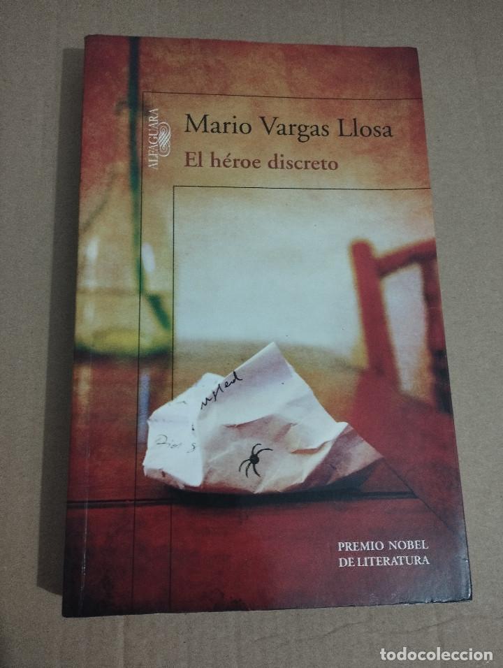 Libros de segunda mano: EL H&Eacute;ROE DISCRETO (MARIO VARGAS LLOSA) - Foto 1
