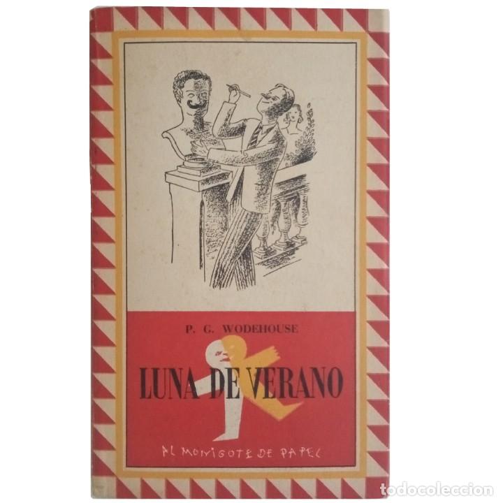 Libros de segunda mano: LUNA DE VERANO. Wodehouse, P. G. - Foto 1