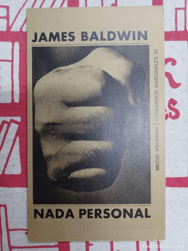 Libros de segunda mano: BALDWIN, JAMES. NADA PERSONAL - Foto 1