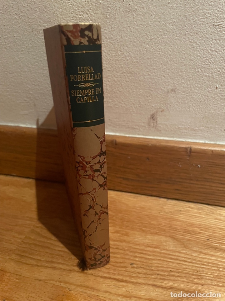 Libros de segunda mano: Luisa Forrellad Siempre en capilla - Foto 1