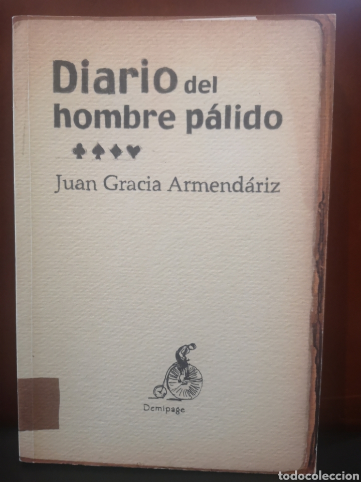Second hand books: Diario del hombre p&aacute;lido. Juan Garc&iacute;a Armendariz.