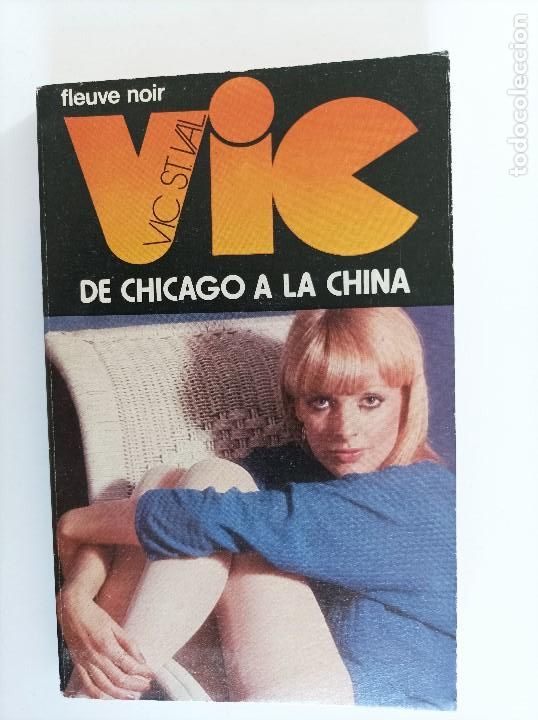 Libros de segunda mano: De Chicago a la China. Vic St Val - Foto 1