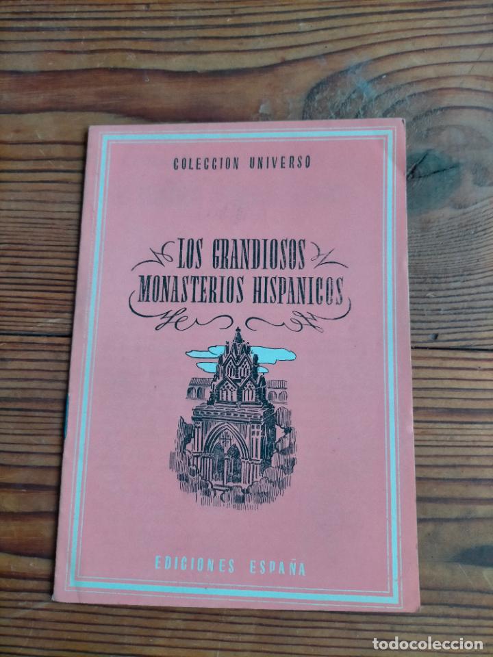 Second hand books: LOS GRANDIOSOS MONASTERIOS HISPANICOS COLECCION UNIVERSO MARAVILLAS DEL UNIVERSO TOMO 1 N&ordm; 12