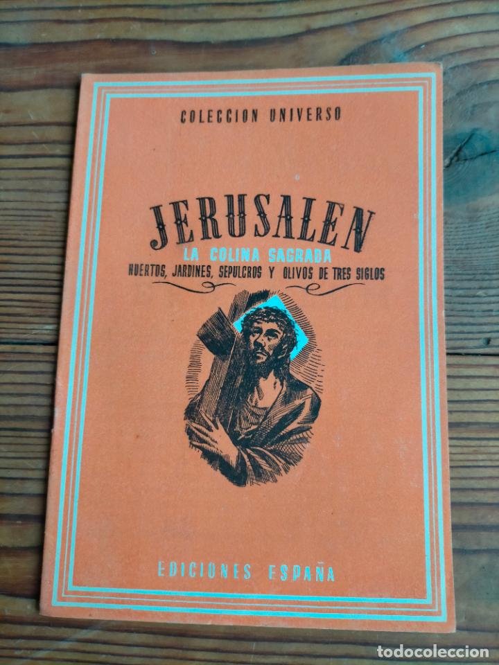 Second hand books: JERUSALEN LA COLINA SAGRADA HUERTOS JARDINES COLECCION UNIVERSO LOS PA&Iacute;SES EX&Oacute;TICOS TOMO 3 N&ordm; 11