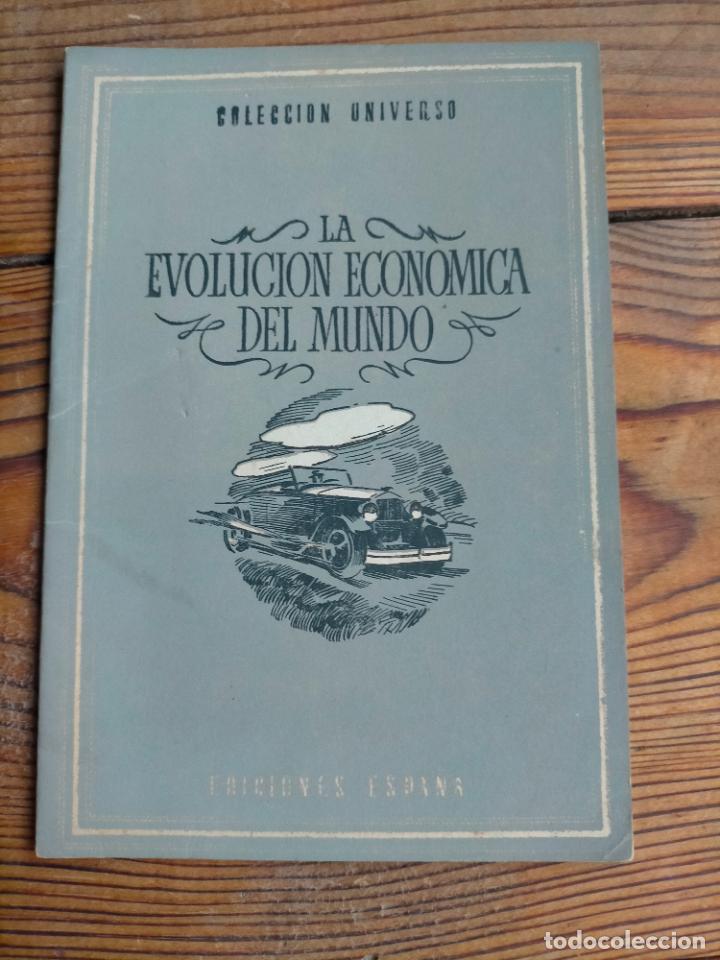 Second hand books: LA EVOLUCION ECONOMICA DEL MUNDO COLECCION UNIVERSO HISTORIA UNIVERSAL TOMO 8 N&ordm; 18