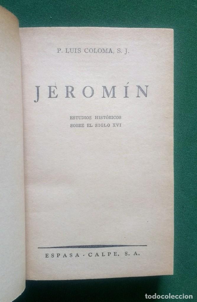 Libros de segunda mano: JEROM&Iacute;N - P. LUIS COLOMA - 1944 - Foto 3