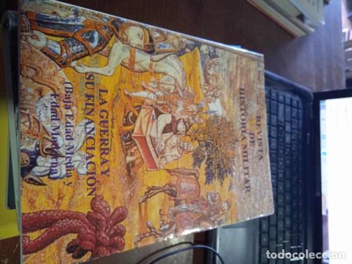 Libros de segunda mano: revista de historia militar la guerra y su financiacion baja edad media y edad moderna