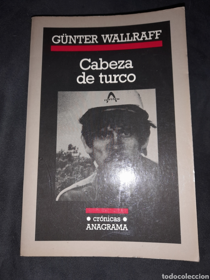 Libros de segunda mano: Cabeza de turco. G&uuml;nter Wallraff - Foto 1
