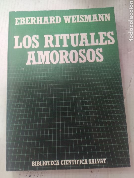 Libros de segunda mano: LOS RITUALES AMOROSOS. EBERHARD WEISMANN - Foto 1