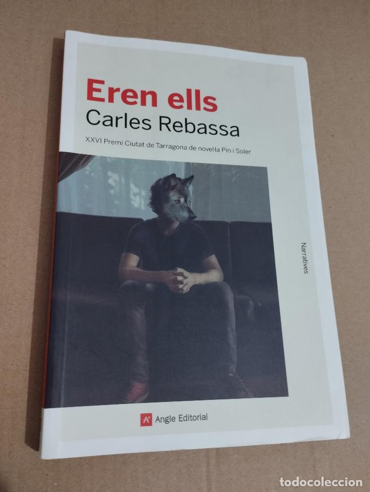 Libros de segunda mano: EREN ELLS (CARLES REBASSA) - Foto 1
