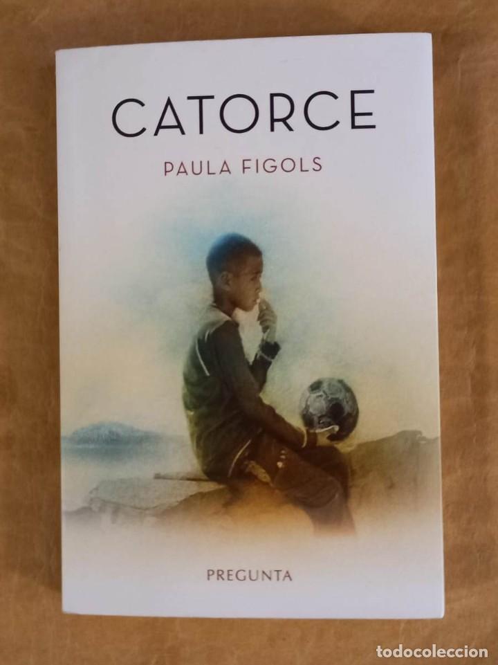 Libros de segunda mano: CATORCE - PAULA FIGOLS / PREGUNTA EDICIONES (2021) - Foto 1