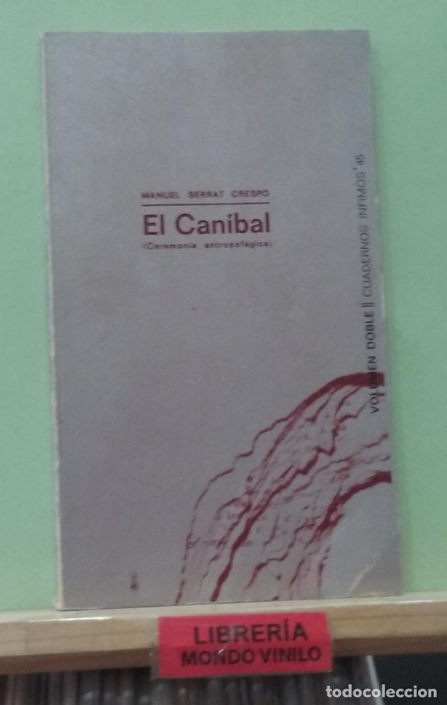 Libros de segunda mano: El canibal. Manuel Serrat Crespo - Foto 1