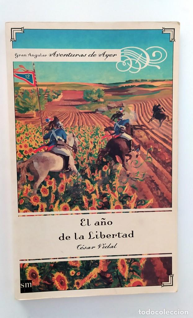 Libros de segunda mano: LIBRO EL A&Ntilde;O DE LA LIBERTAD DE C&Eacute;SAR VIDAL - Foto 2