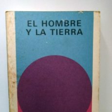 Libros de segunda mano: LIBRO EL HOMBRE Y LA TIERRA - BIBLIOTECA GENERAL SALVAT. Lote 346232663