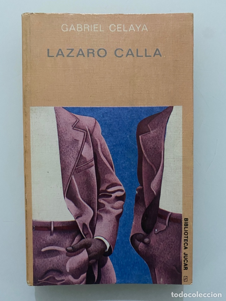 Libros de segunda mano: L&aacute;zaro calla - CELAYA, Gabriel - Foto 1