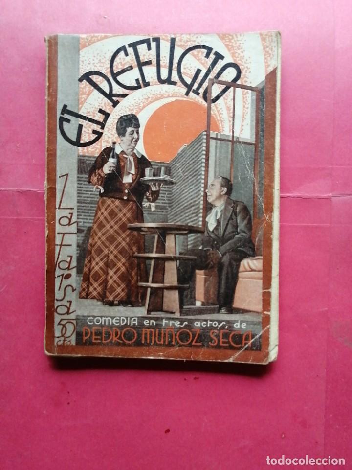 Libros de segunda mano: El refugio por Pedro Mu&ntilde;oz Seca - Foto 1
