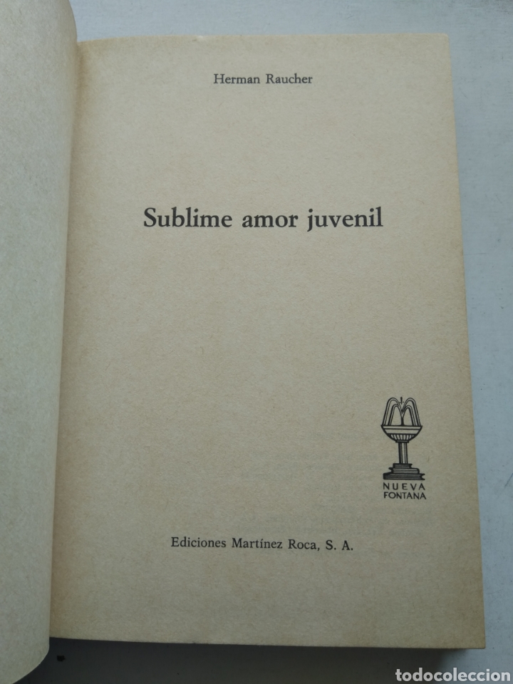 Libros de segunda mano: SUBLIME AMOR JUVENIL/HERMAN RAUCHER - Foto 2