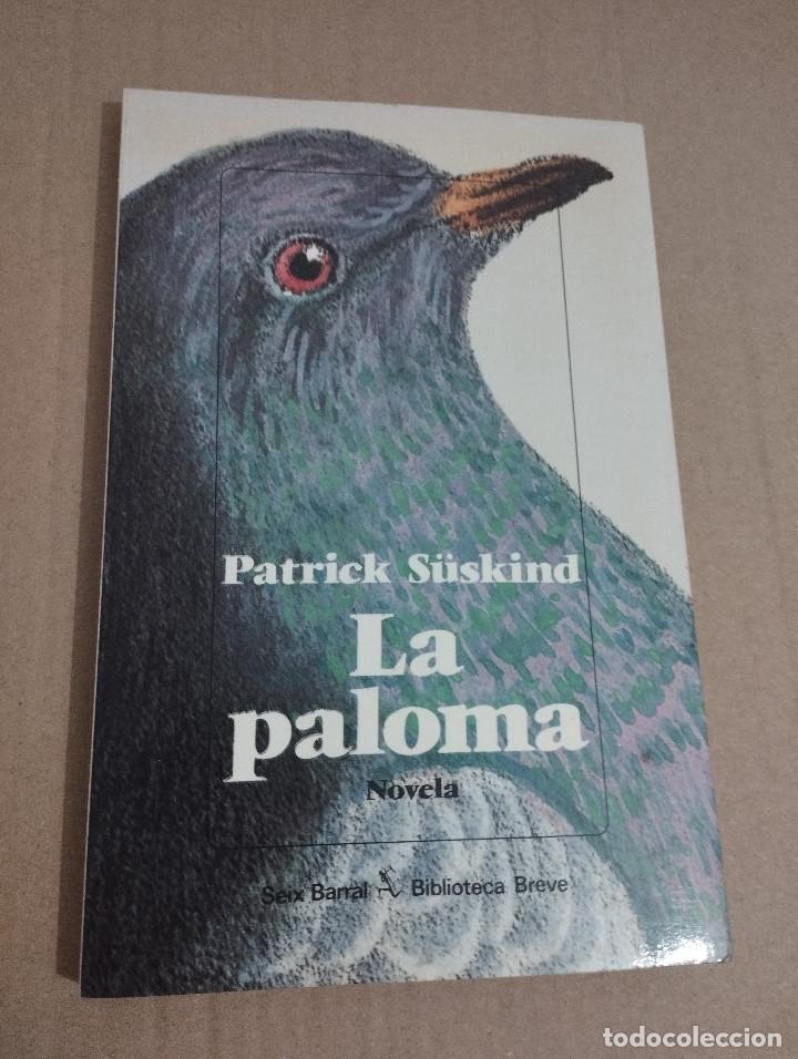 Libros de segunda mano: LA PALOMA (PATRICK S&Uuml;SKIND) - Foto 1