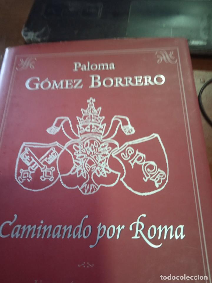 Libri di seconda mano: caminando por roma paloma gomez borrero