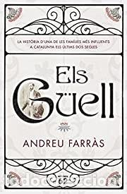 Libros de segunda mano: Els G&uuml;ell (Andreu Farr&agrave;s) - Foto 1