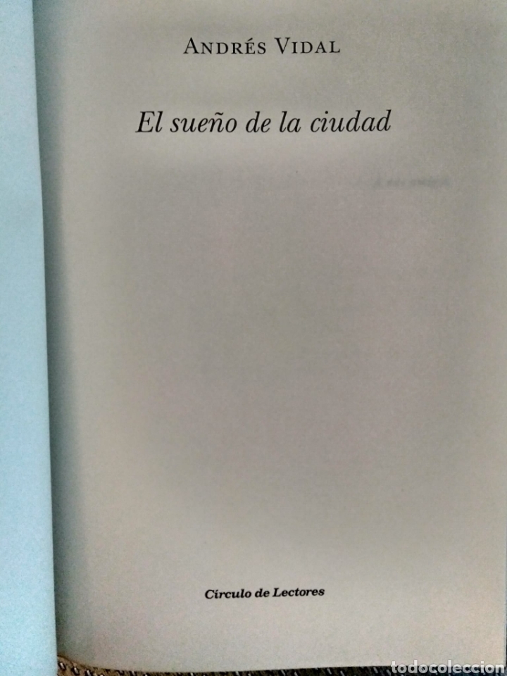Libros de segunda mano: El sue&ntilde;o de la ciudad / Andr&eacute;s Vidal. - Foto 2