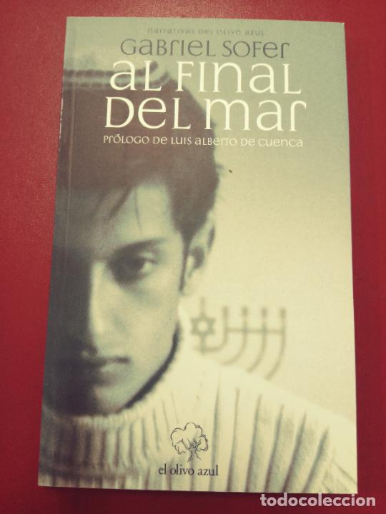 Libri di seconda mano: Gabriel Sofer: Al final del mar (El Olivo Azul. 2009)