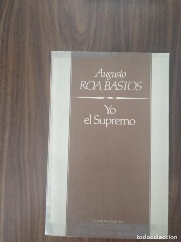 Libros de segunda mano: Augusto Roa Bastos - Yo el Supremo - Foto 1
