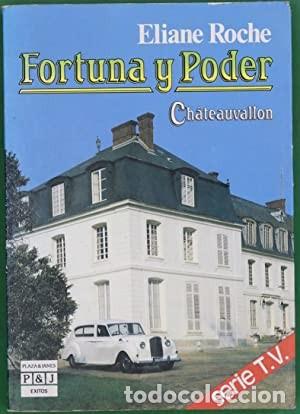 Libros de segunda mano: Fortuna y poder. Eliane Roche. 1&ordf; edici&oacute;n - Foto 1