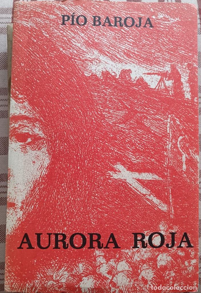 Libros de segunda mano: P&iacute;o Baroja - Aurora Roja - Foto 1