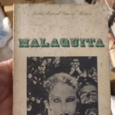 Libros de segunda mano: LIBRO MALAQUITA AÑO DE EDICIÓN 1980. 146 PÁGINAS. ENCUADERNACIÓN EN RÚSTICA. Lote 347080503