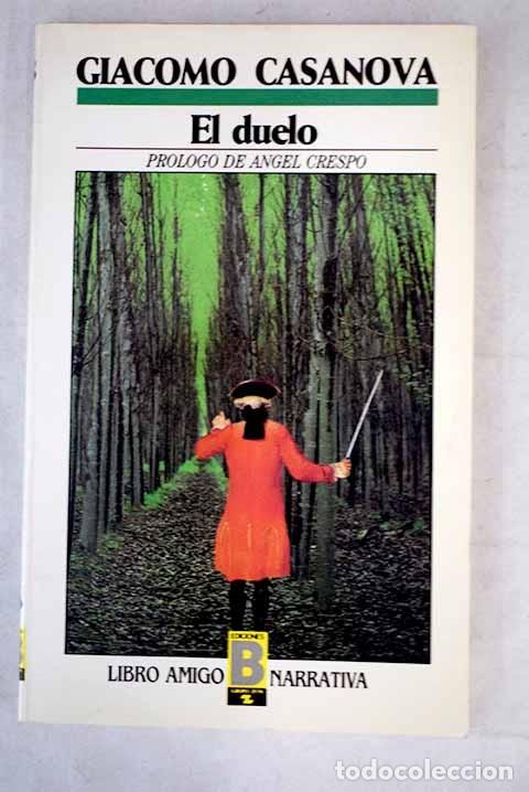 Libros de segunda mano: EL DUELO - GIACOMO CASANOVA - Foto 1