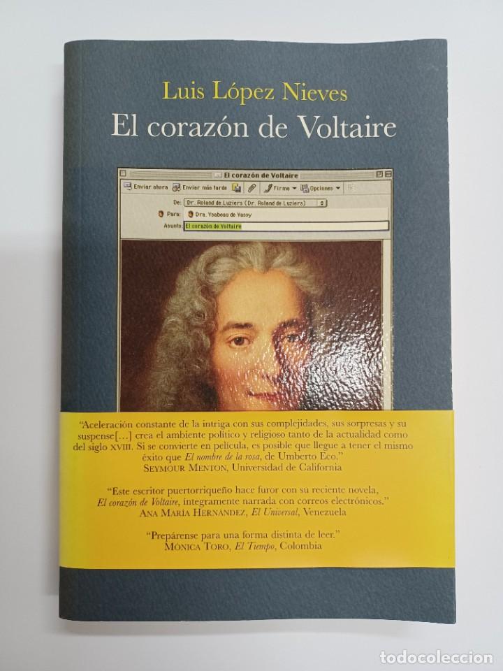 Libros de segunda mano: L&Oacute;PEZ NIEVES, LUIS. EL CORAZ&Oacute;N DE VOLTAIRE - Foto 1