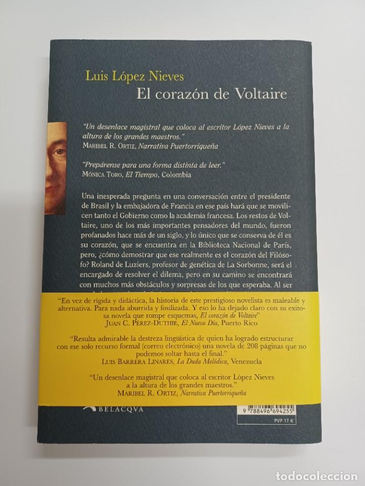 Libros de segunda mano: L&Oacute;PEZ NIEVES, LUIS. EL CORAZ&Oacute;N DE VOLTAIRE - Foto 2