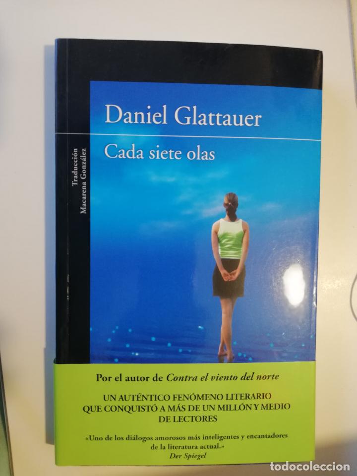 Libros de segunda mano: CADA SIETE OLAS. DANIEL GLATTAUER. ALFAGUARA, 2010. - Foto 1