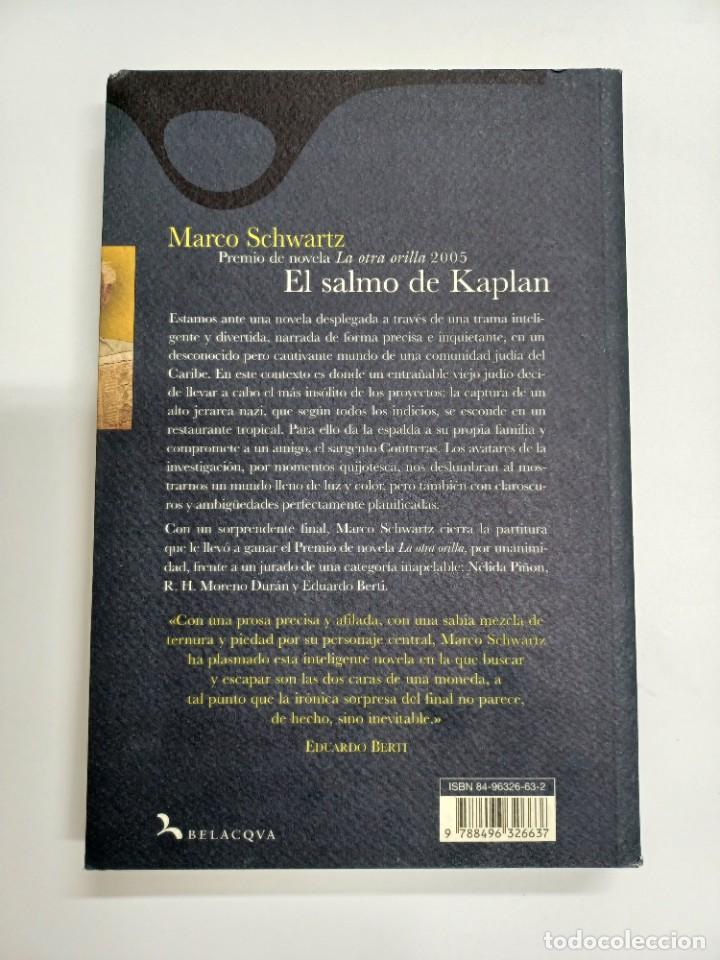 Libros de segunda mano: SCHWARTZ, MARCO. EL SALMO DE KAPLAN - Foto 2