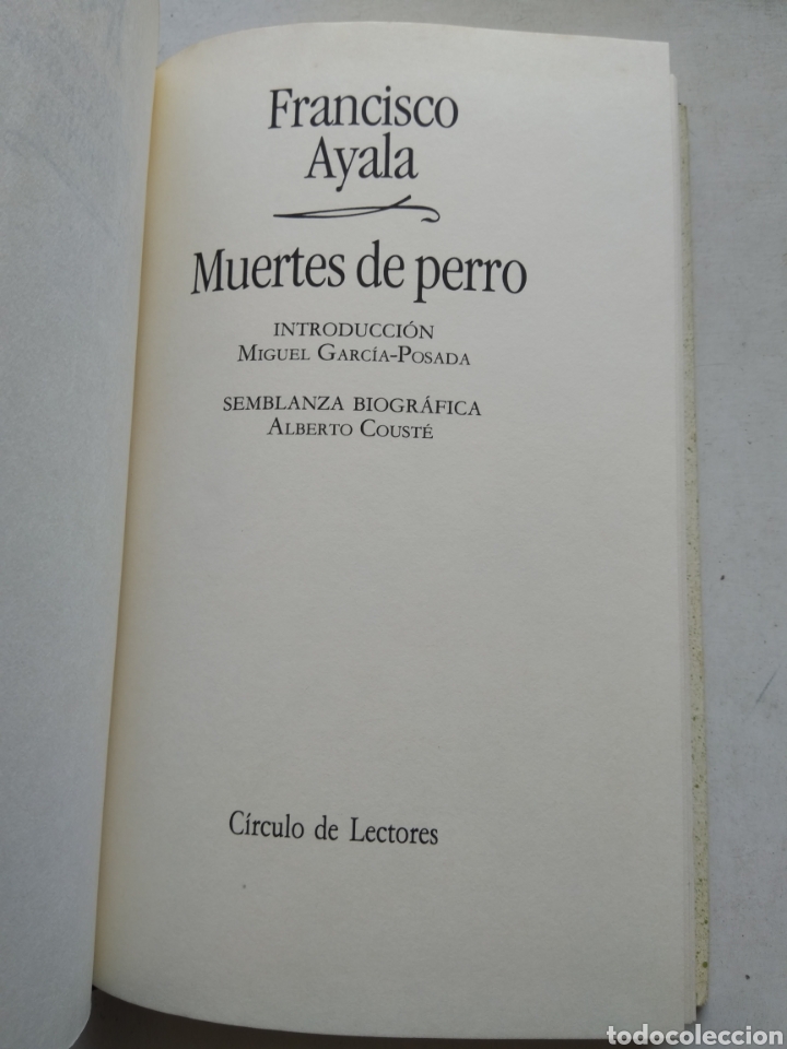 Libros de segunda mano: MUERTES DE PERRO/FRANCISCO AYALA - Foto 2