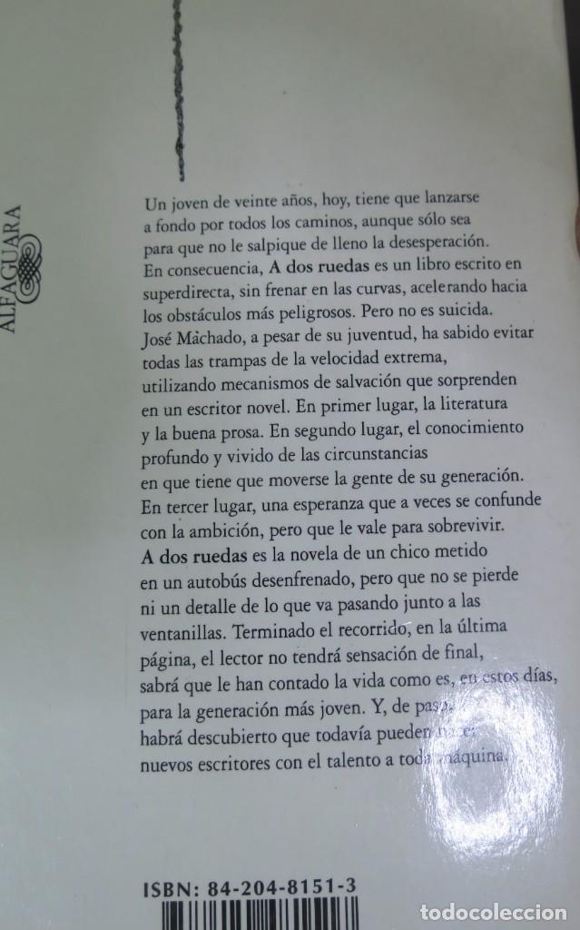 Libros de segunda mano: 1995.- A DOS RUEDAS. JOSE MACHADO - Foto 2
