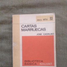 Libros de segunda mano: CARTAS MARRUECAS, JOSÉ CADALSO. BIBLIOTECA BÁSICA SALVAT RTV 93. Lote 347191253