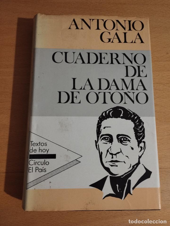 Libros de segunda mano: CUADERNO DE LA DAMA DE OTO&Ntilde;O (ANTONIO GALA) - Foto 1