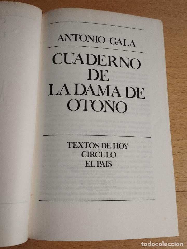 Libros de segunda mano: CUADERNO DE LA DAMA DE OTO&Ntilde;O (ANTONIO GALA) - Foto 2
