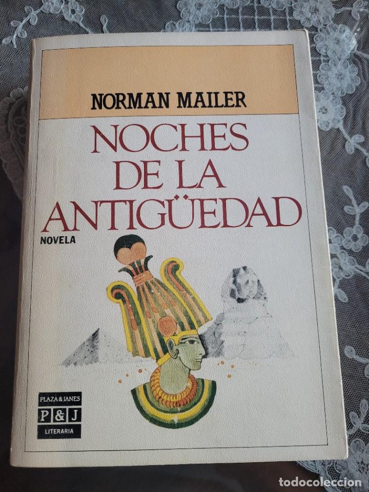 Libros de segunda mano: NORMAN MAILER : NOCHES DE LA ANTIG&Uuml;EDAD - Primera edici&oacute;n 1984 - Foto 1