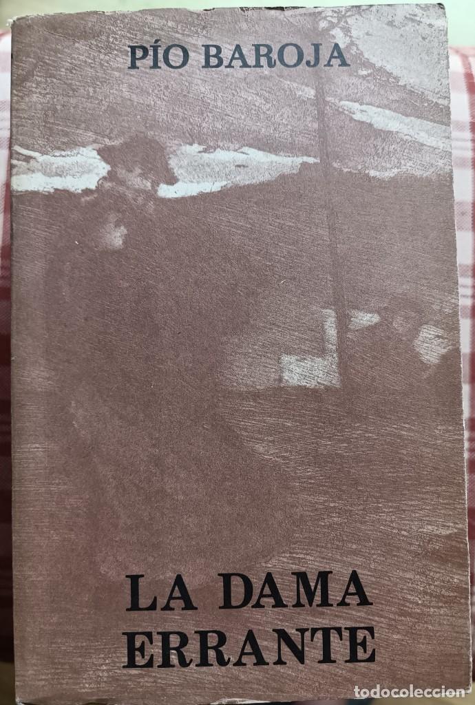 Libros de segunda mano: P&iacute;o Baroja - La Dama Errante - Foto 1