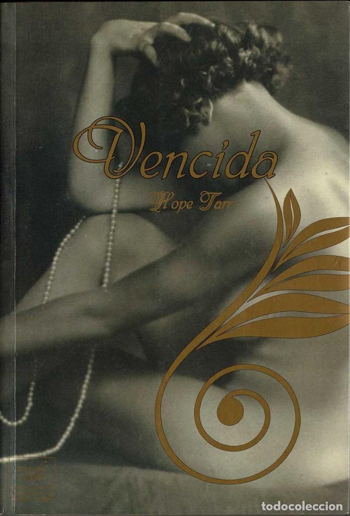 Libros de segunda mano: Vencida - Hope Tarr - Foto 1