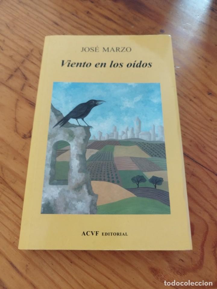 Libros de segunda mano: Viento en los o&iacute;dos. Jos&eacute; Marzo. ACVF Editorial. - Foto 1