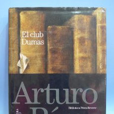 Libros de segunda mano: BIBLIOTECA PEREZ-REVERTE - SANTILLANA ALFAGUARA - EL CLUB DUMAS. Lote 347670243