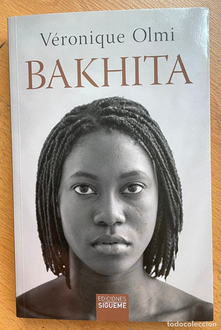 Livres d'occasion: BAKHITA, Veronique Olmi